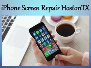 iPhone Screen Repair Houston TX