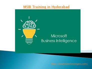 MSBI TRAINING IN HYDERABAD