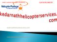 kedarnath helicopter package PowerPoint PPT Presentation