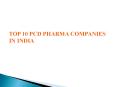 Top 10 PCD Pharma Companies in India - Ambit Bio Medix PowerPoint PPT Presentation
