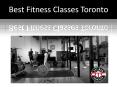 Best Fitness Classes Toronto  PowerPoint PPT Presentation