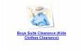 Boys Suits Clearance (Kids Clothes Clearance) PowerPoint PPT Presentation