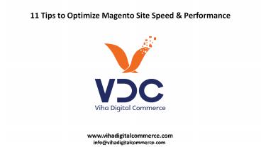 11 Tips to Optimize Magento Site Speed and Performance - VDC