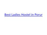 The Best Ladies Hostel in Porur