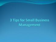 3 Tips For Small Business Management