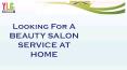 YLG@HOME SALON SERVICE PowerPoint PPT Presentation