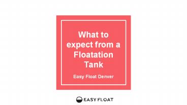 Floatation Therapy Centre in Denver - Easy Float