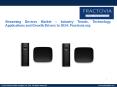 Streaming Devices Market - Growth Analysis and Forecast to 2024 by Applications and Competitors PowerPoint PPT Presentation