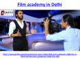 Looking for best film academy in Delhi PowerPoint PPT Presentation