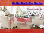 Go Get Ready For Spring