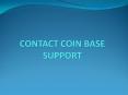 CONTACT COIN BASE SUPPORT PPT