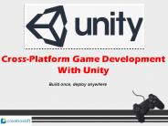 Cross-Platform Game Development With Unity