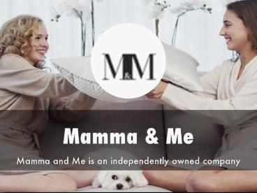 Mamma And Me Presentation