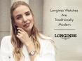 Longines Watches are Traditionally Modern PowerPoint PPT Presentation