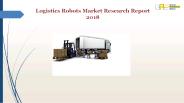 Logistics Robots Market Research Report 2018