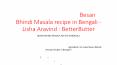 বেসন ঢ্যাঁড়শ মশালা, Besan Bhindi Masala recipe in Bengali - Lisha Aravind : BetterButter PowerPoint PPT Presentation