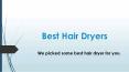 Best hair dryers PowerPoint PPT Presentation