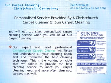 Personalised Service Provided By A Christchurch Carpet Cleaner Of Sun Carpet Cleaning
