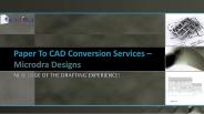 Microdra Design - Paper To Cad Conversion Services India