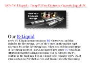 100% VG E Liquid