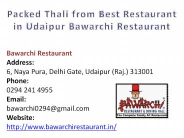 Packed Thali from Best Restaurant in Udaipur Bawarchi Restaurant