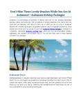 Don’t Miss These Lovely Beaches While You Are At Andaman! - Andaman Holiday Packages.pptx PowerPoint PPT Presentation