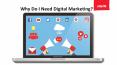 Why Do I Need Digital Marketing? PowerPoint PPT Presentation