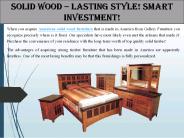 Solid Wood – Lasting Style! Smart Investment!