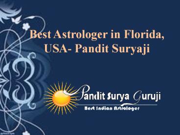 Top & Famous Astrologer in Florida, USA - Top Astrology in Florida, USA