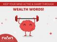 KEEP YOUR MIND ACTIVE AND SHARP THROUGH WEALTH WORDS! PowerPoint PPT Presentation