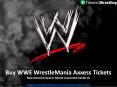 WWE Wrestlemania 34 Axxess Tickets 2018