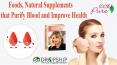 Foods, Natural Supplements that Purify Blood and Improve Health PowerPoint PPT Presentation