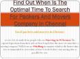 Find Out When Is The Optimal Time To Search For Packers And Movers Company In Chennai PowerPoint PPT Presentation