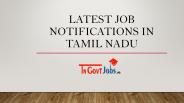 Latest Tamil Nadu Government Jobs