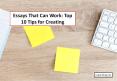 Essays That Can Work: Top 10 Tips for Creating PowerPoint PPT Presentation