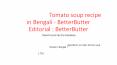 টমেটো সুপ, Tomato soup recipe in Bengali - BetterButter Editorial : BetterButter PowerPoint PPT Presentation
