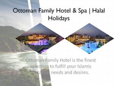 Ottoman Family  Hotel