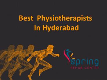 Best  Physiotherapists  In Hyderabad, Physiotherapy Clinic Gachibowli, Pediatric Physiotherapists in Hyderabad – Springrehab