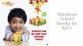 Nutritious School Snacks for Kid’s PowerPoint PPT Presentation