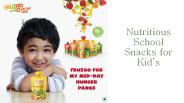 Nutritious School Snacks for Kid’s