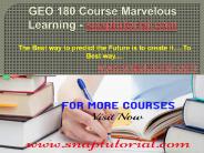 GEO 180 Course Marvelous Learning - snaptutorial.com