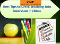 Best Tips to Crack Teaching Jobs Interview in China PowerPoint PPT Presentation