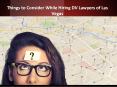 Things to Consider While Hiring DV Lawyers of Las Vegas PowerPoint PPT Presentation