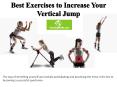 Best Exercises to Increase Your Vertical Jump PowerPoint PPT Presentation