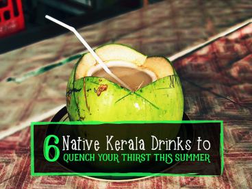 6-Native-Kerala-Drinks-to-Quench-Your-Thirst-this-Summer