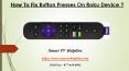 How To Fix Button Presses On Roku Device PowerPoint PPT Presentation