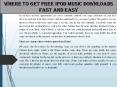 Where to Get Free iPod Music downloads fast and Easy PowerPoint PPT Presentation
