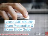 Cisco CCIE 400-201 Exam Preparation & Exam Study Guide