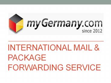International Mail & Package Forwarding Service