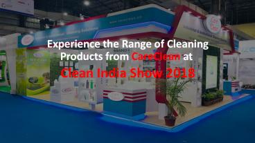 CareClean Presenting Industrial Cleaning Products at CleanIndiaShow